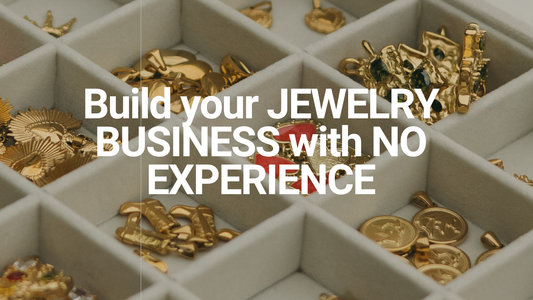 How to Start a Jewelry Business With No Experience (Step-by-Step Guide)
